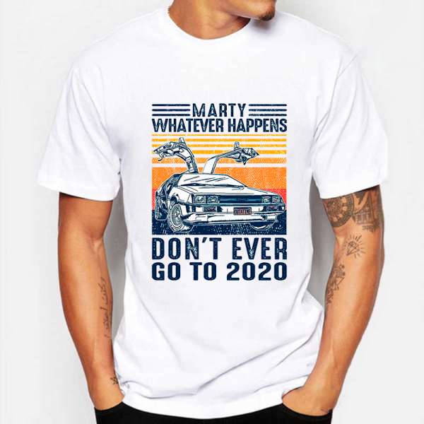 Marty Whatever Happens Don't Go To 2020 Επιστροφη στο μελλον T-Shirt Λευκό